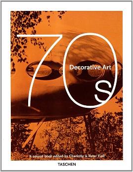 DECORATIVE ART 70'S | 9783822856109 | FIELL, PETER