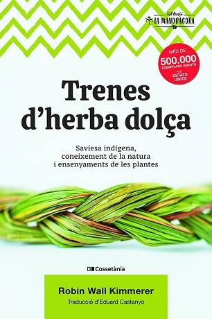 TRENES D'HERBA DOLÇA | 9788490349960 | WALL KIMMERER, ROBIN