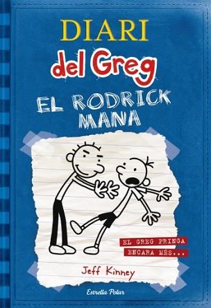 DIARI DEL GREG: EL RODRICK MANA | 9788492671069 | KINNEY, JEFF