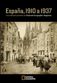 ESPAÑA 1910 A 1937:REPORTAJES PERDIDOS NATIONAL GEOGRAPHIC | 9788482984650 | VON FRAUNBERG, JULIA / SOLE, JOAN