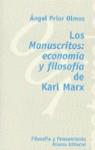 MANUSCRITOS ECONOMIA Y FILOSOFIA DE KARL MARX, LOS | 9788420657257 | PRIOR OLMOS, ANGEL