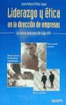 LIDERAZGO Y ETICA EN LA DIRECCION DE EMPRESAS | 9788423416257 | PEREZ LOPEZ, JUAN ANTONIO