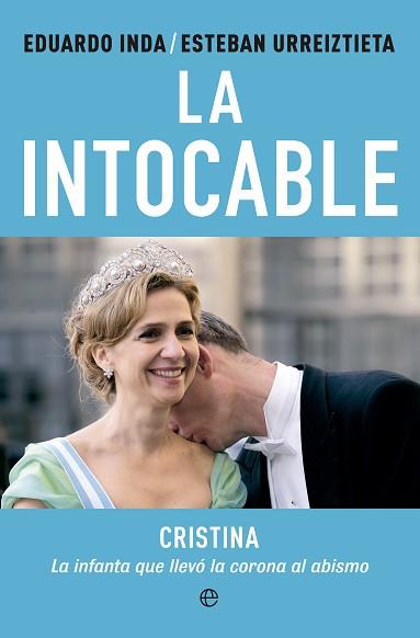 LA INTOCABLE | 9788490601341 | INDA, EDUARDO/URREIZTIETA, ESTEBAN