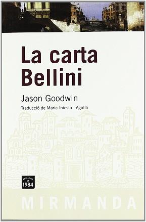 CARTA BELLINI LA | 9788492440313 | GOODWIN, JASON