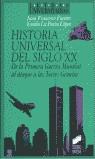 HISTORIA UNIVERSAL DEL SIGLO XX | 9788477389293 | FUENTES, JUAN FRANCISCO