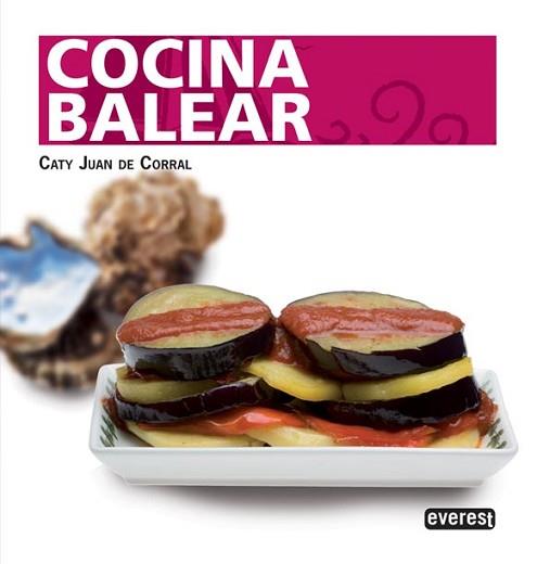 COCINA BALEAR | 9788444121253 | JUAN DE CORRAL, CATY