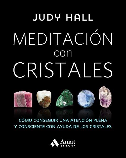 MEDITACIÓN CON CRISTALES | 9788497359627 | HALL, JUDY