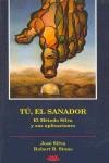 TU EL SANADOR | 9788487598159 | SILVA, JOSE / STONE, ROBERT B.