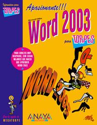 WORD 2003 INFORMATICA PARA TORPES | 9788441516434 | CASAS, JULIAN