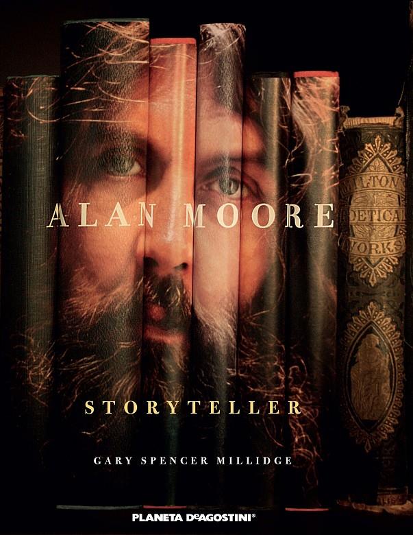 ALAN MOORE STORYTELLER | 9788415480266 | GARY SPENCER MILLIDGE