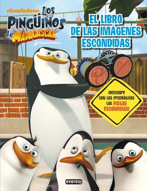 LOS PINGÜINOS DE MADAGASCAR. EL LIBRO DE LAS IMÁGENES ESCONDIDAS | 9788444166933 | DREAMWORKS ANIMATION SKG.