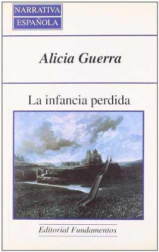 INFANCIA PERDIDA, LA | 9788424507015 | GUERRA, ALICIA