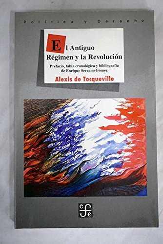 ANTIGUO RÉGIMEN Y LA REVOLUCION, EL. (TOMO 1) | 9788420618814 | TOCQUEVILLE, ALEXIS DE