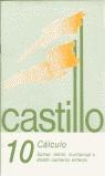 CALCULO CASTILLO 10 | 9788486545383 | MARTI FUSTER, R.M.