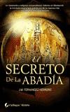 SECRETO DE LA ABADIA | 9788492431083 | FERNANDEZ HERRERO, JUAN MANUEL (1949- )