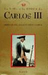 CARLOS III LA VIDA Y LA EPOCA | 9788408023449 | PEREZ SAMPER, MARIA DE LOS ANGELES