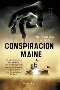 CONSPIRACION MAINE | 9788497632997 | ESCOBAR GOLDEROS, MARIO