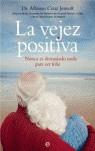 VEJEZ POSITIVA LA | 9788497344999 | CRUZ JENTOFT, ALFONSO J