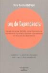 LEY DE DEPENDENCIA : ESTUDIO DE LA LEY 39/2006, SOBRE PROMOC | 9788483551912 | CAVAS MARTINEZ, FAUSTINO