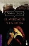 MERCADER Y LA BRUJA EL | 9788427030916 | JECKS, MICHAEL