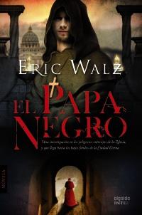 EL PAPA NEGRO | 9788498776874 | WALZ, ERIC