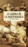 GUERRA DE LA INDEPENDENCIA, LA (TAPA DURA) | 9788484324751 | ESDAILE, CHARLES