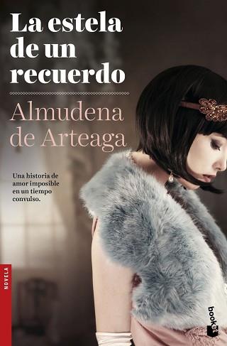 LA ESTELA DE UN RECUERDO | 9788408151678 | ARTEAGA, ALMUDENA DE