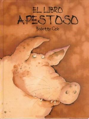 LIBRO APESTOSO EL | 9789681645595 | COLE, BABETTE