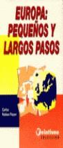 EUROPA PEQUEÑOS Y LARGOS PASOS | 9788488306425 | ROBLES PIQUER, CARLOS