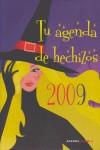 TU AGENDA DE HECHIZOS 2009 | 9788448048136 | GALLET, DOMINIQUE / RODRIGUEZ, NATIVIDAD