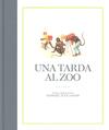 TARDA AL ZOO UNA | 9788493743611 | TUCK, RAPHAEL & SONS