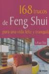 168 TRUCOS DE FENG SHUI PARA UNA VIDA FELIZ Y TRANQUILA | 9788478713929 | TOO, LILLIAN