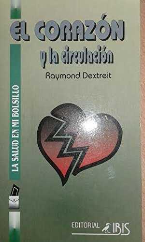 CORAZON Y LA CIRCULACION EL | 9788480270946 | DEXTREIT, R.