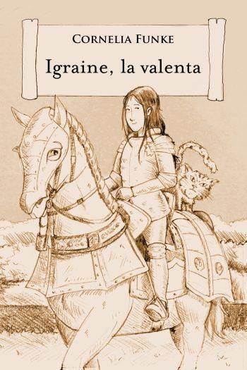 IGRAINE LA VALENTA | 9788499326344 | CORNELIA FUNKE