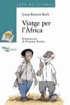 VIATGE PER L' AFRICA (SOPA DE LLIBRES) | 9788448908614 | BACH, JOSEP-RAMON