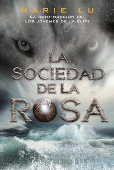 SOCIEDAD DE LA ROSA | 9788418002878 | LU, MARIE