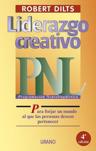 LIDERAZGO CREATIVO PNL | 9788479532857 | DILTS, ROBERT