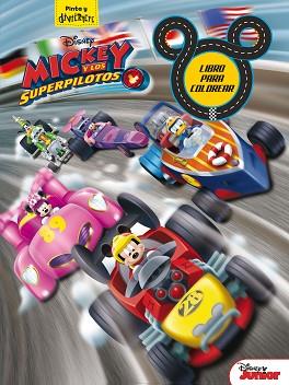 MICKEY Y LOS SUPERPILOTOS. LIBRO PARA COLOREAR | 9788416913862 | DISNEY