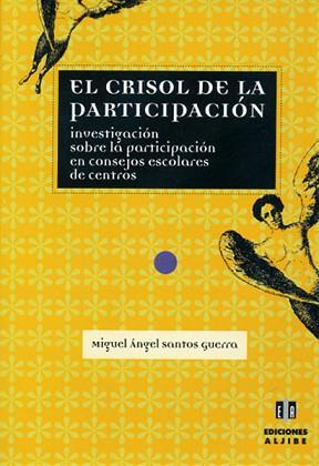 CRISOL DE LA PARTICIPACION, EL | 9788495212269 | SANTOS GUERRA, MIGUEL ANGEL