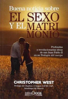 BUENA NOTICIA SOBRE EL SEXO Y EL MATRIMONIO | 9788415969518 | WEST, CHRISTOPHER