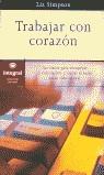 TRABAJAR CON EL CORAZON | 9788479015220 | SIMPSON, LIZ