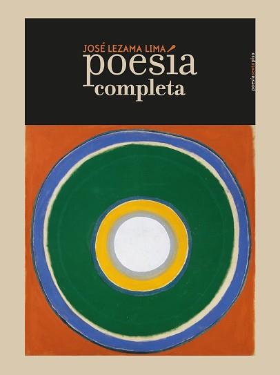 POESÍA COMPLETA | 9788416677221 | LEZAMA LIMA, JOSÉ