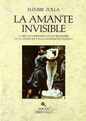 AMANTE INVISIBLE, LA | 9788449300523 | ZOLLA, ELEMIRE