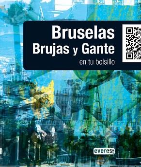 BRUSELAS BRUJAS Y GANTE GUIA LOWCOST EVEREST | 9788444131955 | REBOREDO, SERGI