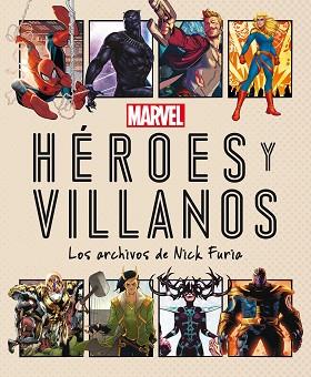 MARVEL. HÉROES Y VILLANOS | 9788418610103 | MARVEL