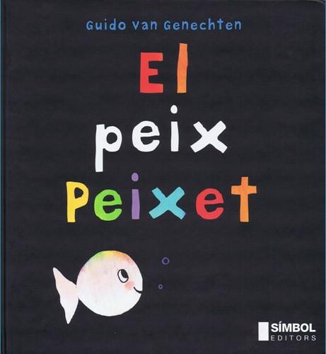 PEIX PEIXET EL | 9788495987242 | VAN GENECHTEN, GUIDO