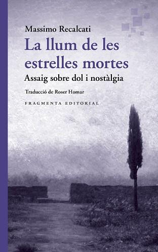 LLUM DE LES ESTRELLES MORTES | 9788410188969 | RECALCATI, MASSIMO