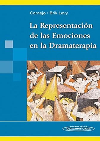 REPRESENTACION DE LAS EMOCIONES EN LA DRAMATERAPIA, LA | 9789500602440 | CORNEJO