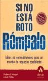 SI NO ESTA ROTO ROMPALO | 9788480885010 | KRIEGEL, ROBERT J.