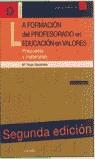 FORMACION DEL PROFESORADO EN EDUCACION EN VALORES | 9788433012616 | BUXARRAIS, M. ROSA